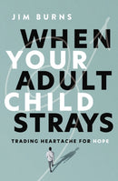 When Your Adult Child Strays