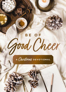 Be of Good Cheer : A Christmas Devotional-9780310463191