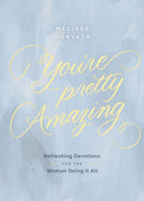You''re Pretty Amazing