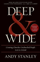 Deep and   Wide : Creating Churches Unchurched People Love to Attend-9780310526537