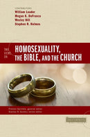 Two Views on Homosexuality, the Bible, and the Church-9780310528630