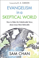 The Evangelism in a Skeptical World