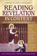 Reading Revelation in Context : John's Apocalypse and Second Temple Judaism-9780310566236