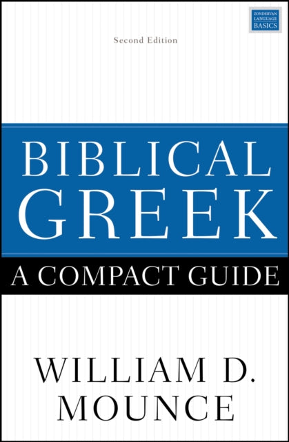 Biblical Greek: A Compact Guide : Second Edition-9780310598770