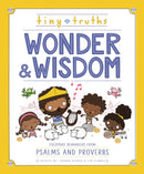 Tiny Truths Wonder and Wisdom : Everyday Reminders from Psalms and Proverbs-9780310769545