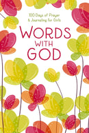 Words with God : 100 Days of Prayer and Journaling for Girls-9780310771104