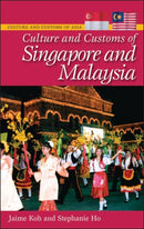 Culture and Customs of Singapore and Malaysia-9780313351150