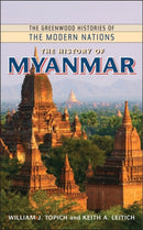 The History of Myanmar-9780313357244