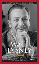 Walt Disney : A Biography-9780313358302