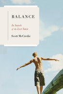 Balance : In Search of the Lost Sense-9780316011358