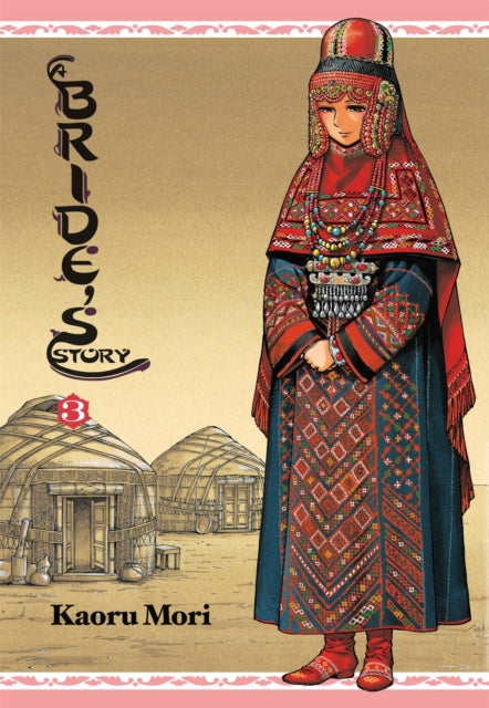 A Bride''s Story, Vol. 3