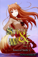 Spice and Wolf: Vol. 9 - Novel : The Town of Strife 2-9780316245487