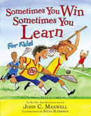 Sometimes You Win--Sometimes You Learn for Kids