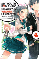 My Youth Romantic Comedy Is Wrong, As I Expected, Vol. 4 (Novel)-9780316318075