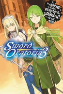 Is It Wrong to Try to Pick Up Girls in a Dungeon? On the Side: Sword Oratoria, Vol. 3-9780316318181