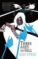 Three Axes to Fall-9780316363525