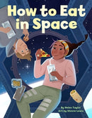 How to Eat in Space-9780316367745