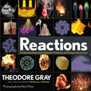 Reactions : An Illustrated Exploration of Elements, Molecules, and Change in the Universe-9780316391221