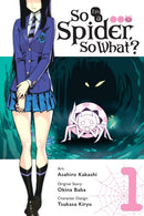So I''m a Spider, So What?, Vol. 1 (manga)