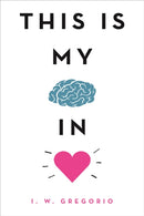 This Is My Brain in Love-9780316423830
