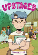 Upstaged (A Graphic Novel)-9780316429528