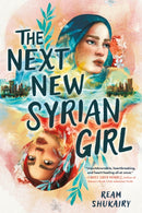 The Next New Syrian Girl-9780316432757