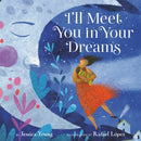 I''ll Meet You in Your Dreams