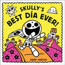Skully''s Best Día Ever!
