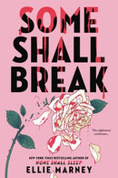 Some Shall Break-9780316487719
