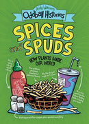 Andy Warner''s Oddball Histories: Spices and Spuds