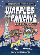 Waffles and Pancake: Failure to Lunch (A Graphic Novel)-9780316500494