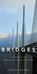 Bridges (New edition) : A History of the World's Most Spectacular Spans-9780316507943