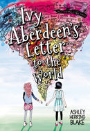 Ivy Aberdeen''s Letter to the World