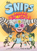 The Snips: Enter the Wigmaster (A Graphic Novel)-9780316528955