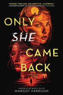 Only She Came Back-9780316536080