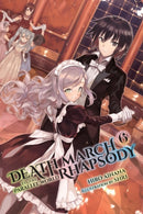 Death March to the Parallel World Rhapsody, Vol. 6 (Novel)-9780316556125