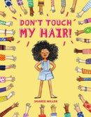 Don''t Touch My Hair!