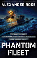 Phantom Fleet : The Hunt for Nazi Submarine U-505 and World War II's Most Daring Heist-9780316564472