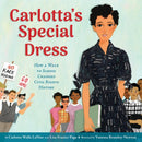 Carlotta's Special Dress : How a Walk to School Changed Civil Rights History-9780316572545