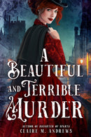 A Beautiful and Terrible Murder-9780316575355