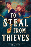 To Steal from Thieves-9780316575485