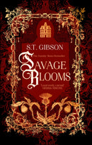 Savage Blooms