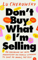 Don''t Buy What I''m Selling