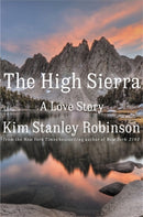 The High Sierra : A Love Story-9780316593014