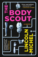 The Body Scout : A Novel-9780316628709