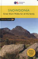 Pathfinder Guides: Snowdonia - Great Short Walks for All the Family