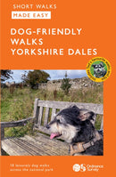 OS Short Walks Made Easy - Dog-friendly Walks Yorkshire Dales-9780319093078