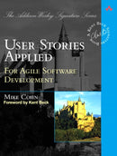 User Stories Applied : For Agile Software Development-9780321205681