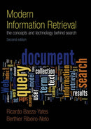Modern Information Retrieval : The Concepts and Technology behind Search-9780321416919