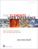 Elements of User Experience, The : User-Centered Design for the Web and Beyond-9780321683687